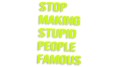 naklejka stop making stupid people famous zolta neon.jpg