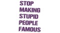 naklejka stop making stupid people famous fioletowa.jpg