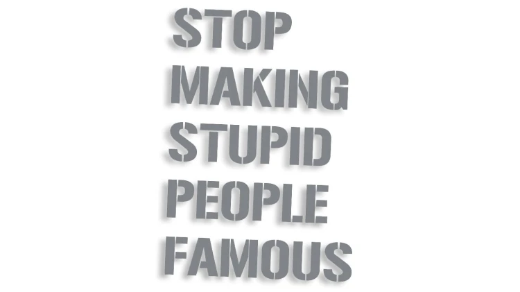 naklejka stop making stupid people famous szara.jpg