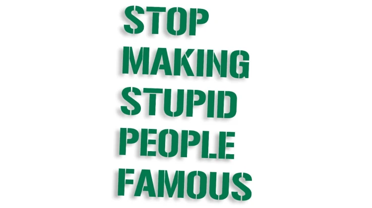 naklejka stop making stupid people famous zielona.jpg