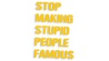 naklejka stop making stupid people famous zolta.jpg