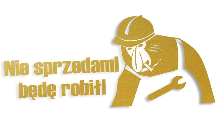 naklejka-janusz-nosacz-nie-sprzedam-bede-robil-zlota.jpg