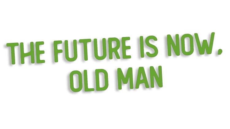 naklejka-the-future-is-now-old-man-jasny-zielony.jpg
