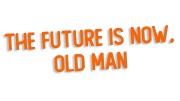 naklejka-the-future-is-now-old-man-pomaranczowa-neon.jpg