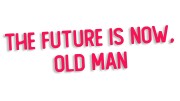 naklejka-the-future-is-now-old-man-rozowa-neon.jpg