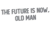 naklejka-the-future-is-now-old-man-szara.jpg