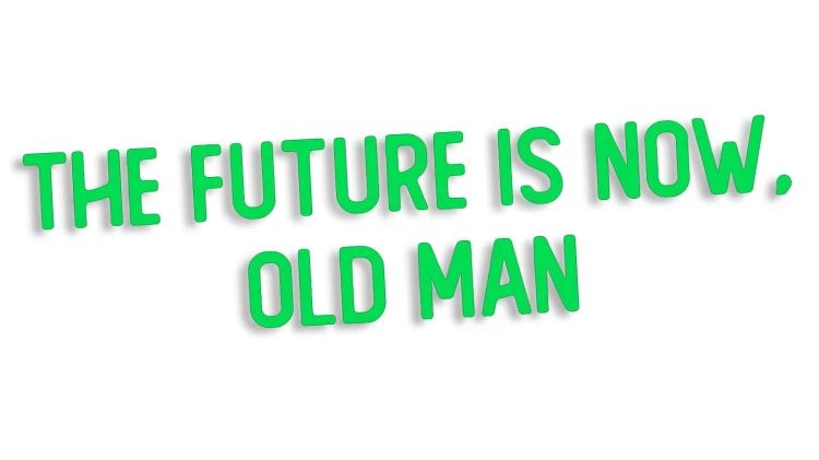 naklejka-the-future-is-now-old-man-zielona-neon.jpg