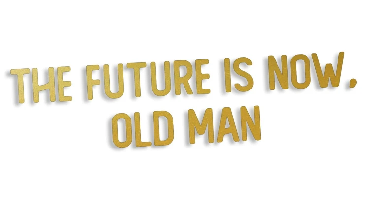 naklejka-the-future-is-now-old-man-zlota.jpg