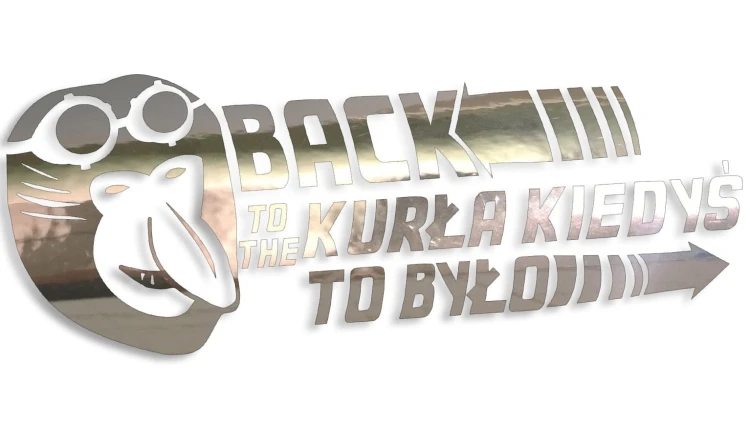 naklejka-janusz-nosacz-back-to-the-kurla-kiedys-to-bylo-chrom.jpg