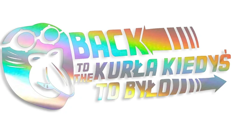 naklejka-janusz-nosacz-back-to-the-kurla-kiedys-to-bylo-holograficzna.jpg