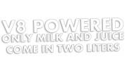 naklejka-v8-powered-only-milk-and-juice-come-in-two-liters-biala.jpg