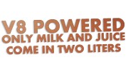 naklejka-v8-powered-only-milk-and-juice-come-in-two-liters-miedziana.jpg