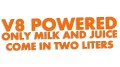 naklejka-v8-powered-only-milk-and-juice-come-in-two-liters-pomaranczowa.jpg