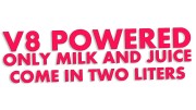 naklejka-v8-powered-only-milk-and-juice-come-in-two-liters-rozowa-neon.jpg