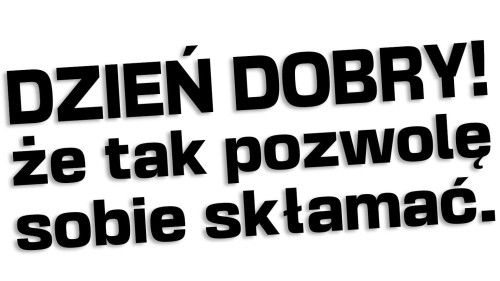 naklejka-dzien-dobry-ze-tak-pozwole-sobie-sklamac.jpg