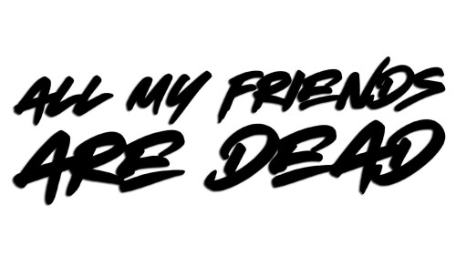 naklejka-all-my-friends-are-dead.jpg