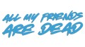 naklejka-all-my-friends-are-dead-blektna.jpg