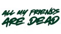 naklejka-all-my-friends-are-dead-ciemny-zielony.jpg