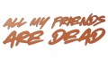 naklejka-all-my-friends-are-dead-miedziana.jpg