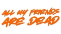 naklejka-all-my-friends-are-dead-pomaranczowa-neon.jpg