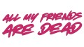naklejka-all-my-friends-are-dead-rozowa.jpg