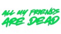 naklejka-all-my-friends-are-dead-zielona-neon.jpg