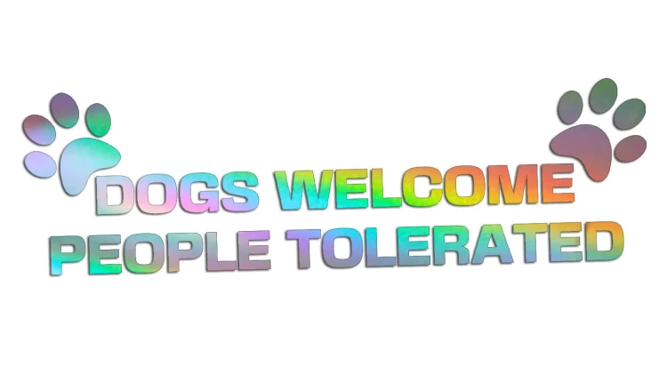 naklejka-dogs-welcome-people-tolerated-holograficzna.jpg
