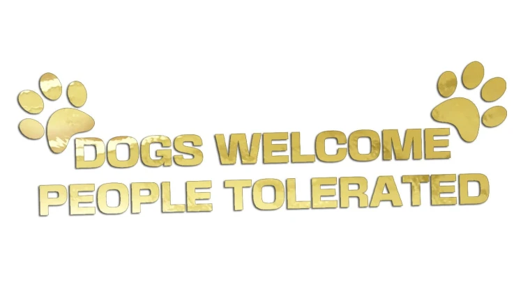 naklejka-dogs-welcome-people-tolerated-zloty-chrom.jpg