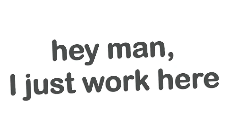 naklejka-hey-man-i-just-work-here-grafitowa.jpg