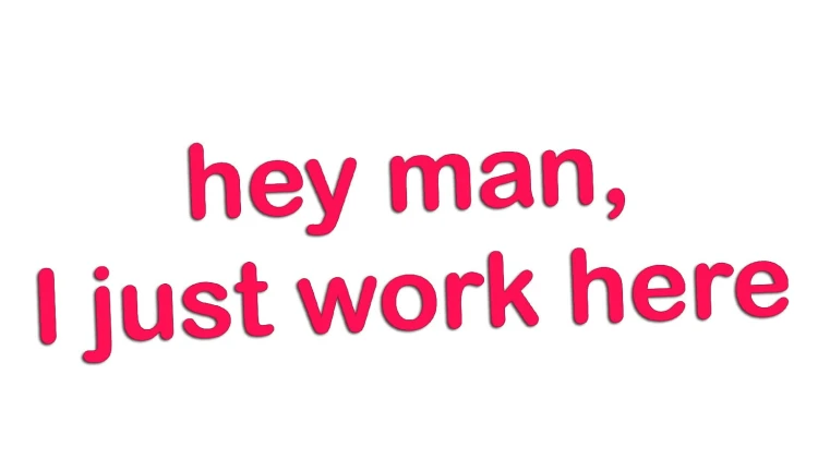 naklejka-hey-man-i-just-work-here-rozowa-neon.jpg