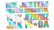 naklejka-nie-jestem-piratem-drogowym-to-ty-jezdzisz-jak-pizda-holograficzna.jpg