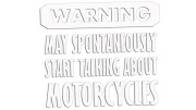 naklejka-warning-may-spontaneously-start-talking-about-motorcycles-biala.jpg