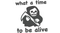 naklejka-what-a-time-to-be-alive-grafitowa.jpg
