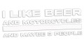 naklejka-i-like-beer-and-motorcycles-and-maybe-3-people-biala.jpg