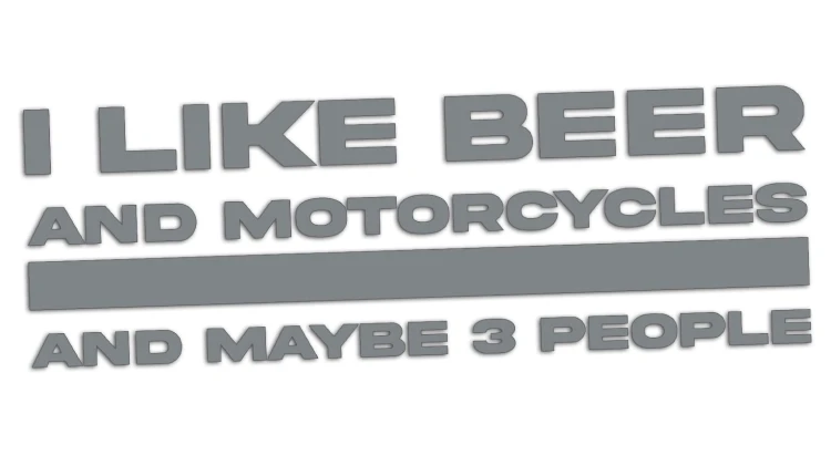naklejka-i-like-beer-and-motorcycles-and-maybe-3-people-szara.jpg