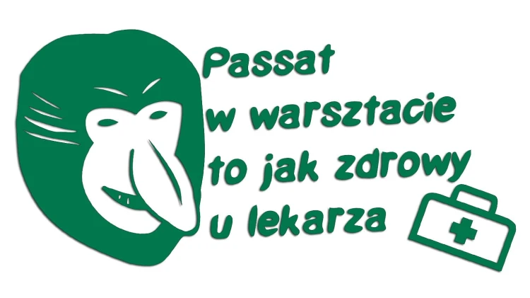 naklejka-nosacz-janusz-passat-w-warsztacie-to-jak-zdrowy-u-lekarza-zielona.jpg
