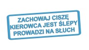 naklejka-zachowaj-cisze-kierowca-jest-slepy-prowadzi-na-sluch-blekitna.jpg
