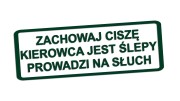 naklejka-zachowaj-cisze-kierowca-jest-slepy-prowadzi-na-sluch-ciemny-zielony.jpg