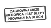 naklejka-zachowaj-cisze-kierowca-jest-slepy-prowadzi-na-sluch-grafitowa.jpg