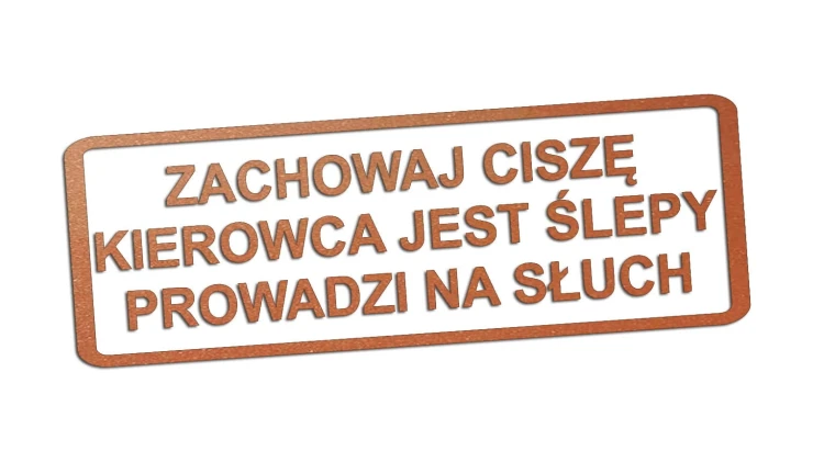 naklejka-zachowaj-cisze-kierowca-jest-slepy-prowadzi-na-sluch-miedziana.jpg
