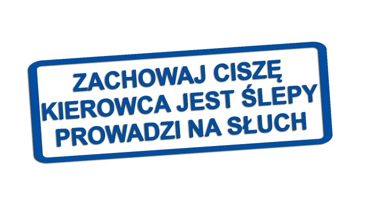 naklejka-zachowaj-cisze-kierowca-jest-slepy-prowadzi-na-sluch-niebieska.jpg