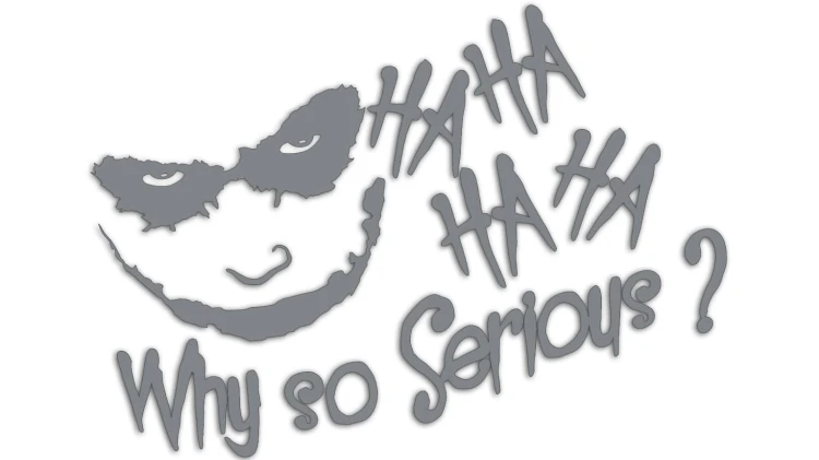naklejka-joker-why-so-serious-ha-ha-ha-szara.jpg