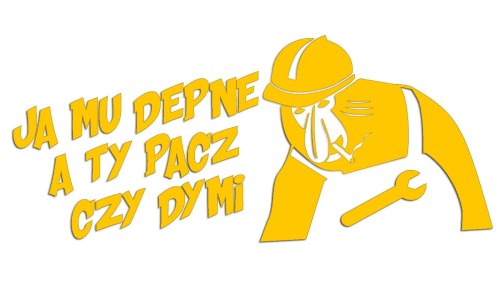 naklejka-janusz-nosacz-ja-mu-depne-a-ty-pacz-czy-dymi-zolta.jpg
