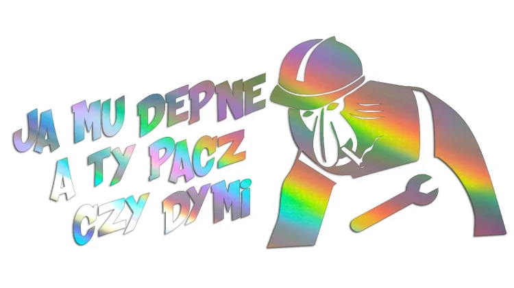 naklejka-janusz-nosacz-ja-mu-depne-a-ty-pacz-czy-dymi-holograficzna.jpg