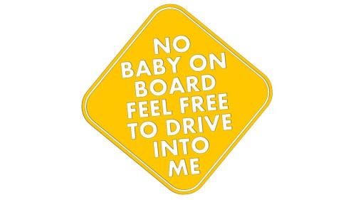 naklejka-no-baby-on-board-feel-free-to-drive-into-me-zolta.jpg