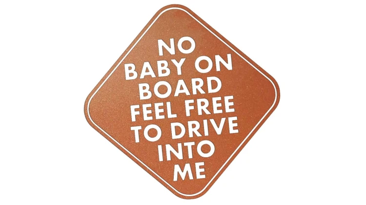 naklejka-no-baby-on-board-feel-free-to-drive-into-me-miedziana.jpg