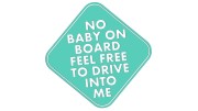 naklejka-no-baby-on-board-feel-free-to-drive-into-me-mietowa.jpg