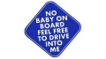 naklejka-no-baby-on-board-feel-free-to-drive-into-me-modrakowa.jpg