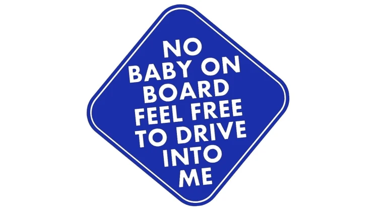 naklejka-no-baby-on-board-feel-free-to-drive-into-me-modrakowa.jpg