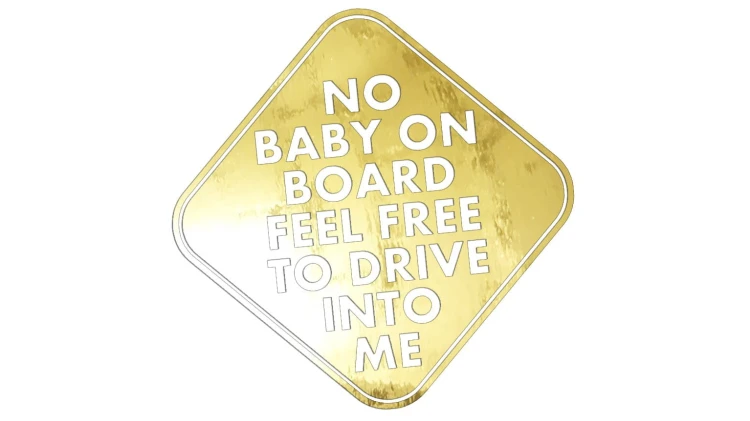naklejka-no-baby-on-board-feel-free-to-drive-into-me-zloty-chrom.jpg